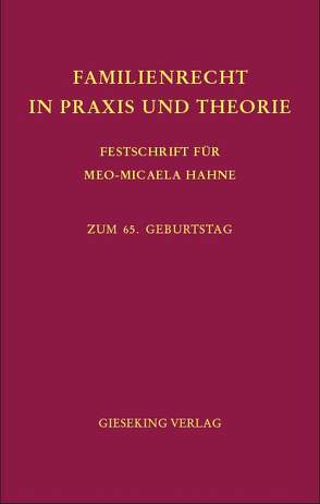 Familienrecht in Praxis und Theorie von Dose,  Hans-Joachim, Schwab,  Dieter