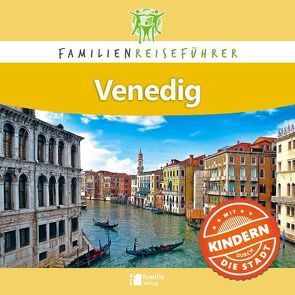 Familienreiseführer Venedig von Robert ,  Petrusa