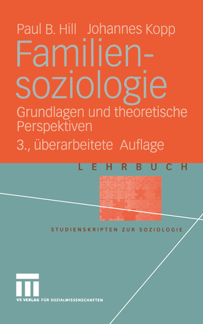 Familiensoziologie von Hill,  Paul, Kopp,  Johannes