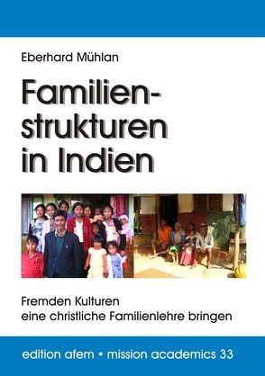 Familienstrukturen in Indien von Käser,  Lothar, Mühlan,  Eberhard