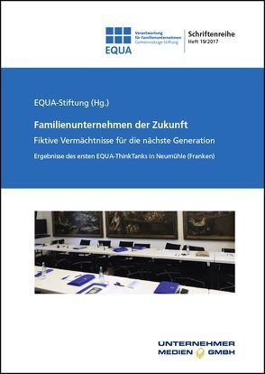 Familienunternehmen der Zukunft von EQUA-Stiftung