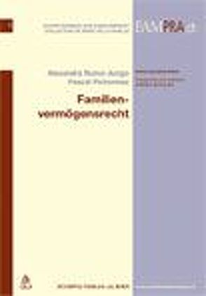 Familienvermögensrecht von Pichonnaz,  Pascal, Rumo-Jungo,  Alexandra