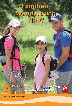 Familienwanderbuch NRW von Holecek,  Petra, Vogel,  Ulli