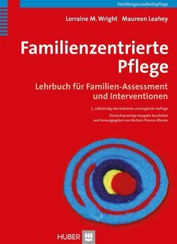 Familienzentrierte Pflege von Börger,  Heide, Leahey,  Maureen, Preuss-Bleuer,  Barbara, Wright,  Lorraine M.