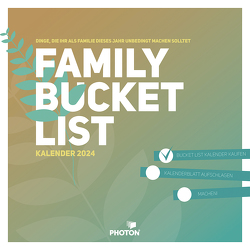 FAMILY BUCKET LIST Kalender 2024 von PHOTON Verlag