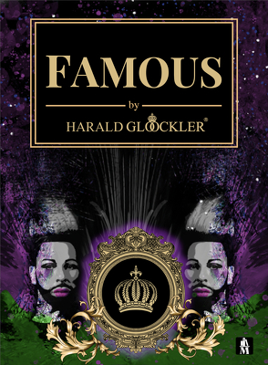 FAMOUS by Harald Glööckler von Glööckler,  Harald