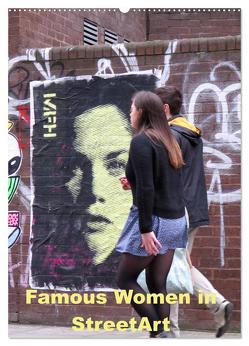 Famous Women in StreetArt (Wandkalender 2024 DIN A2 hoch), CALVENDO Monatskalender von zwayne,  zwayne