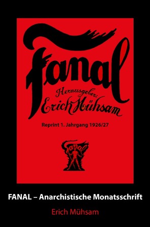 Fanal / Fanal 1. Jahrgang von Mühsam,  Erich