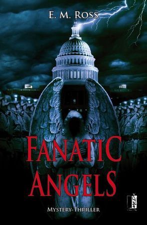 Fanatic Angels von Ross,  E. M.