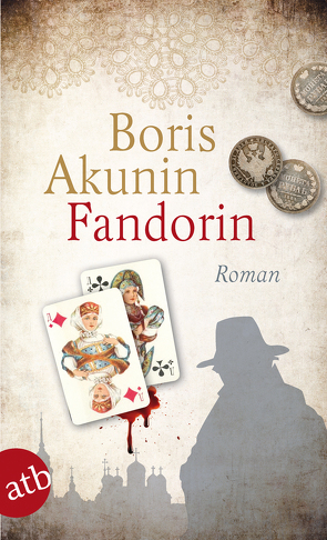 Fandorin von Akunin,  Boris, Tretner,  Andreas