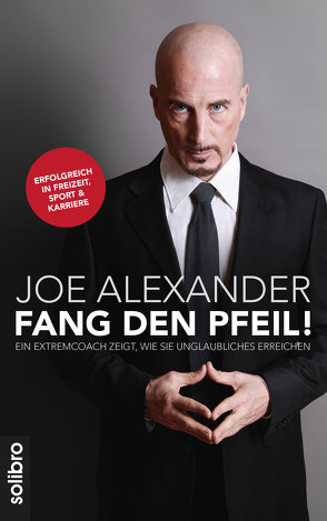 Fang den Pfeil! von Alexander,  Joe, Werner,  Nils A.