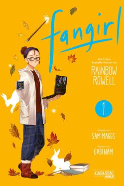 Fangirl 1 von Maggs,  Sam, Nam,  Gabi, Rowell,  Rainbow, Schindler,  Aranka