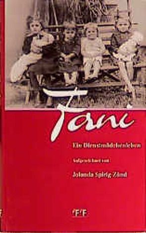Fani von Spirig-Zünd,  Jolanda, Witzig,  Heidi
