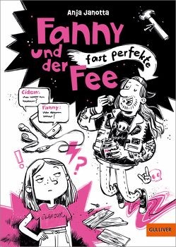 Fanny und der fast perfekte Fee von Janotta,  Anja, Vogler,  Mareikje