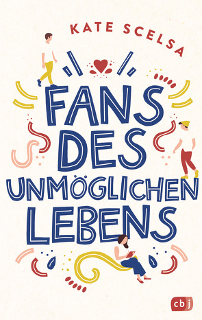 Fans des unmöglichen Lebens von Frischer,  Catrin, Scelsa,  Kate