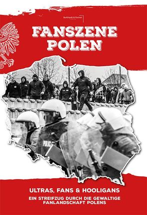 FANSZENE POLEN – Ultras, Fans & Hooligans