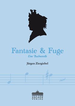 Fantasie & Fuge von Ziergiebel,  Jürgen