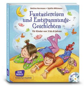 Fantasiereisen und Entspannungsgeschichten, m. Audio-CD von Herrmann,  Bettina, Wittmann,  Sybille