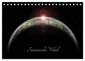 Fantasievolles Weltall (Tischkalender 2024 DIN A5 quer), CALVENDO Monatskalender von Geiling,  Wibke