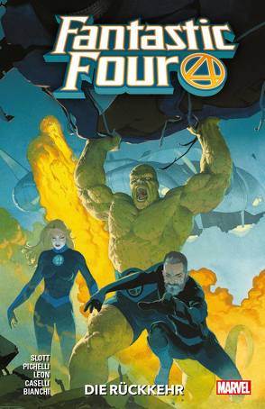 Fantastic Four – Neustart von Bianchi,  Simone, Caselli,  Stefano, Kronsbein,  Bernd, Leon,  Nico, Pichelli,  Sara, Slott,  Dan, Young,  Skottie