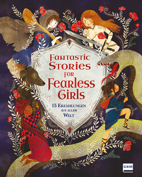 Fantastic Stories for Fearless Girls von Ganeri,  Anita, Khoa,  Le