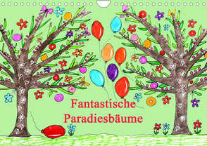 Fantastiche Paradiesbäume (Wandkalender 2024 DIN A4 quer) von Sarnade