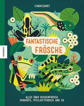 Fantastische Frösche von Davey,  Owen, Schmidt-Wussow,  Susanne