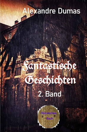 Fantastische Geschichten, 2. Band von Brendel,  Walter, Dumas d.Ä.,  Alexandre