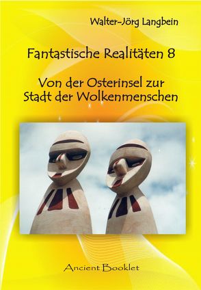 Fantastische Relitäten 8 von Langbein,  Walter-Jörg