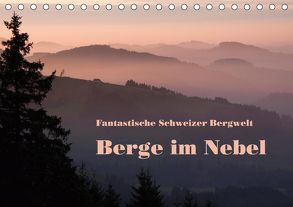 Fantastische Schweizer Bergwelt – Berge im Nebel (Tischkalender 2019 DIN A5 quer) von Friederich,  Rudolf