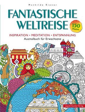 Fantastische Weltreise von Riener,  Mathilde