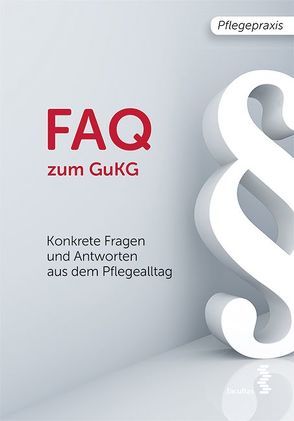 FAQ zum GuKG von Resetarics,  Paul