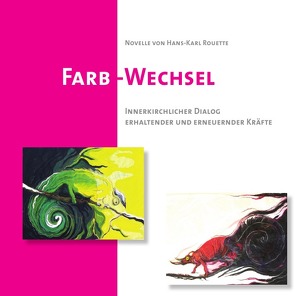 Farb-Wechsel von Rouette,  Hans-Karl
