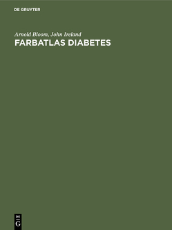 Farbatlas Diabetes von Austenat,  Elke, Bloom,  Arnold, Häring,  Bettina, Ireland,  John