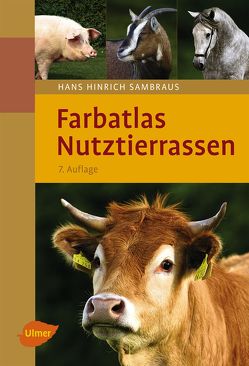 Farbatlas Nutztierrassen von Sambraus,  Hans Hinrich