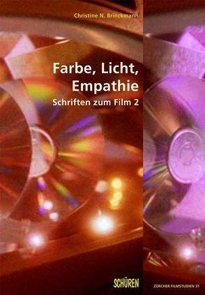 Farbe, Licht, Empathie von Brinckmann,  Christine N