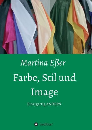 Farbe, Stil und Image von Esser,  Martina