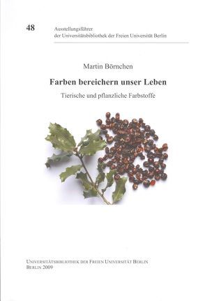 Farben bereichern unser Leben von Börnchen,  Martin