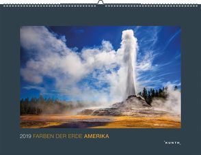 Farben der Erde: Amerika 2019 von KUNTH Verlag