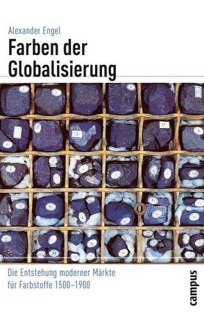 Farben der Globalisierung von Engel,  Alexander