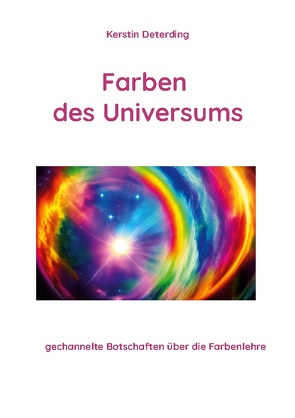 Farben des Universums von Deterding,  Kerstin