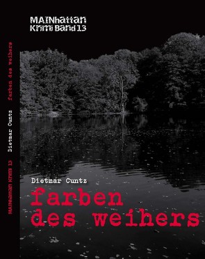 farben des weihers von Cuntz,  Dietmar