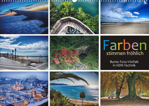 Farben stimmen fröhlich – Bunte Foto-Vielfalt in HDR-Technik (Wandkalender 2023 DIN A2 quer) von J. Richtsteig,  Walter