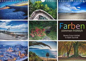 Farben stimmen fröhlich – Bunte Foto-Vielfalt in HDR-Technik (Wandkalender 2023 DIN A3 quer) von J. Richtsteig,  Walter