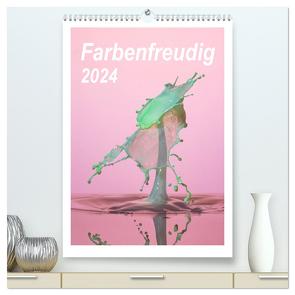 Farbenfreudig (hochwertiger Premium Wandkalender 2024 DIN A2 hoch), Kunstdruck in Hochglanz von Kropf,  Anna