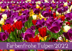 Farbenfrohe Tulpen 2022 (Tischkalender 2022 DIN A5 quer) von Vartzbed,  Klaus