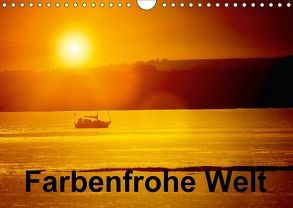 Farbenfrohe Welt (Wandkalender 2018 DIN A4 quer) von Photography,  Photoga, Wernicke-Marfo,  Gabriela