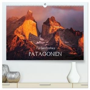 Farbenfrohes Patagonien (hochwertiger Premium Wandkalender 2024 DIN A2 quer), Kunstdruck in Hochglanz von Seiberl-Stark,  Barbara