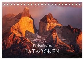 Farbenfrohes Patagonien (Tischkalender 2024 DIN A5 quer), CALVENDO Monatskalender von Seiberl-Stark,  Barbara