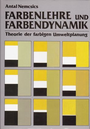 Farbenlehre und Farbendynamik von György,  Irma, Nemcsics,  Antal